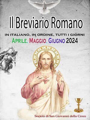 cover image of Il Breviario Romano in italiano, in ordine, tutti i giorni per aprile, maggio, giugno 2024